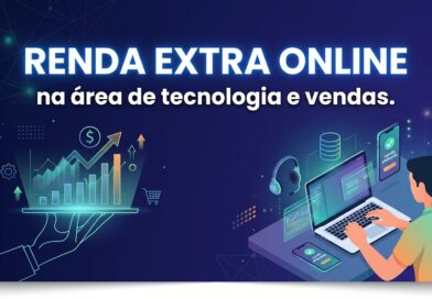 Renda Extra Online na área de tecnologia e vendas.